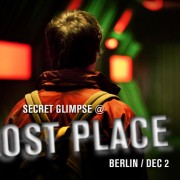 SECRET GLIMPSE @ LOST PLACE – gewinnt exklusive Plätze für die Gästeliste!